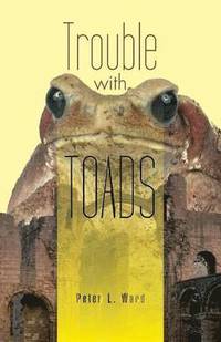 bokomslag Trouble with Toads