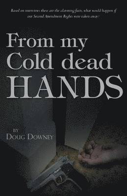 From My Cold Dead Hands