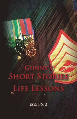 bokomslag Gunny's Short Stories and Life Lessons