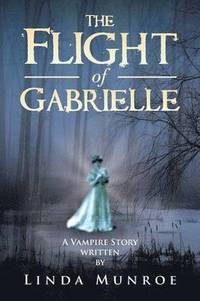 bokomslag Flight of Gabrielle