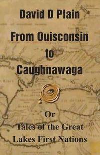 bokomslag From Ouisconsin to Caughnawaga