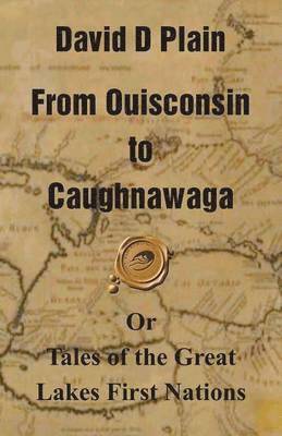 From Ouisconsin to Caughnawaga 1
