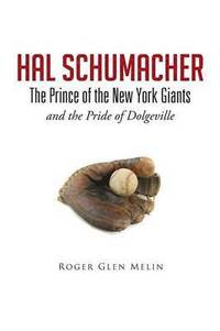 bokomslag Hal Schumacher - The Prince of the New York Giants