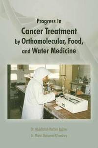 bokomslag Progress in Cancer Treatment by Orthomolecular, Food, and Water Medicine