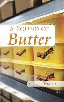 bokomslag A Pound of Butter