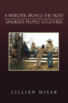 bokomslag Murder Brings the Most Unlikely People Together