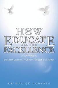 bokomslag How to Educate All for Excellence