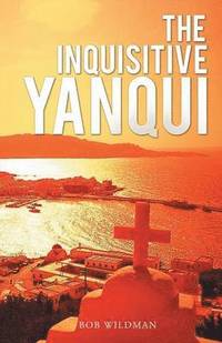 bokomslag The Inquisitive Yanqui