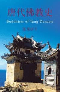 bokomslag Buddhism of Tang Dynasty