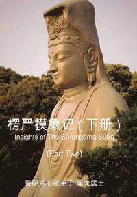 bokomslag Insights of the Surangama Sutra (Part Two)