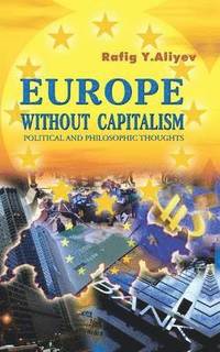 bokomslag Europe Without Capitalism