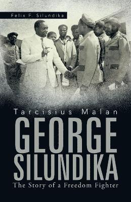 bokomslag Tarcisius Malan George Silundika