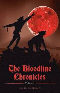 bokomslag The Bloodline Chronicles