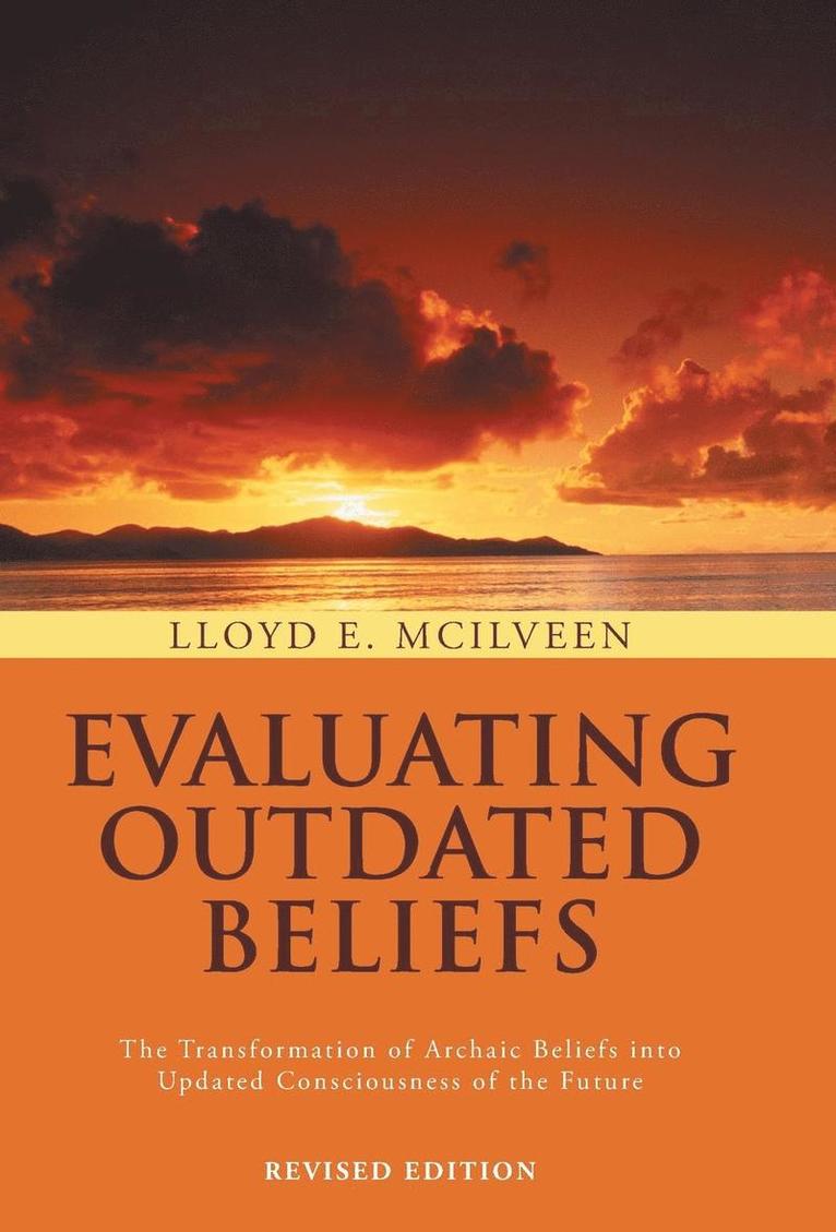 Evaluating Outdated Beliefs 1