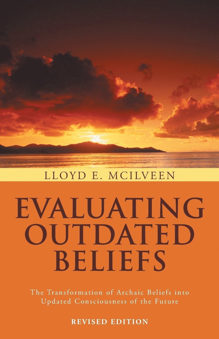 Evaluating Outdated Beliefs 1