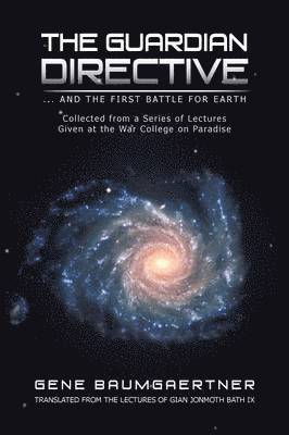 Gene Baumgaertner - Guardian Directive, Häftad