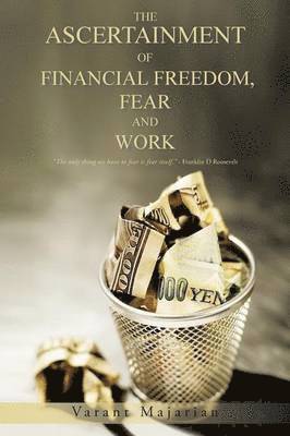 bokomslag Ascertainment of Financial Freedom, Fear and Work