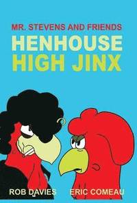 bokomslag Henhouse High Jinx