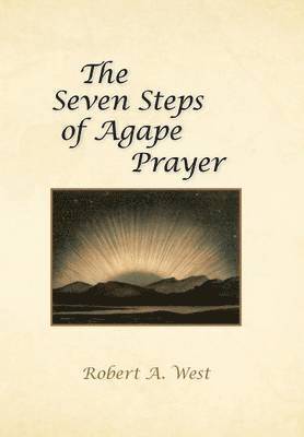 bokomslag Seven Steps of Agape Prayer