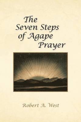 bokomslag Seven Steps of Agape Prayer