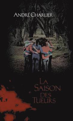 La Saison Des Tueurs 1