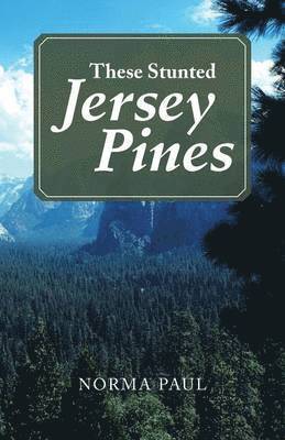 These Stunted Jersey Pines 1