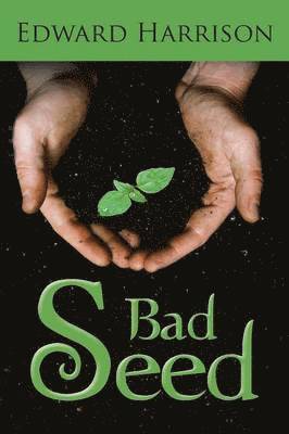 Edward Harrison - Bad Seed, Häftad