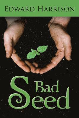 Bad Seed 1