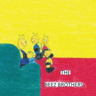 bokomslag The Beez Brothers