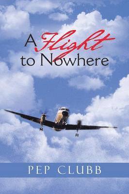 A Flight to Nowhere 1