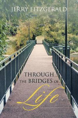 Jerry Fitzgerald - Through the Bridges of Life, Häftad