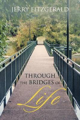 Through the Bridges of Life 1