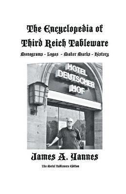 Encyclopedia of Third Reich Tableware