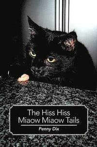 bokomslag Hiss Hiss Miaow Miaow Tails