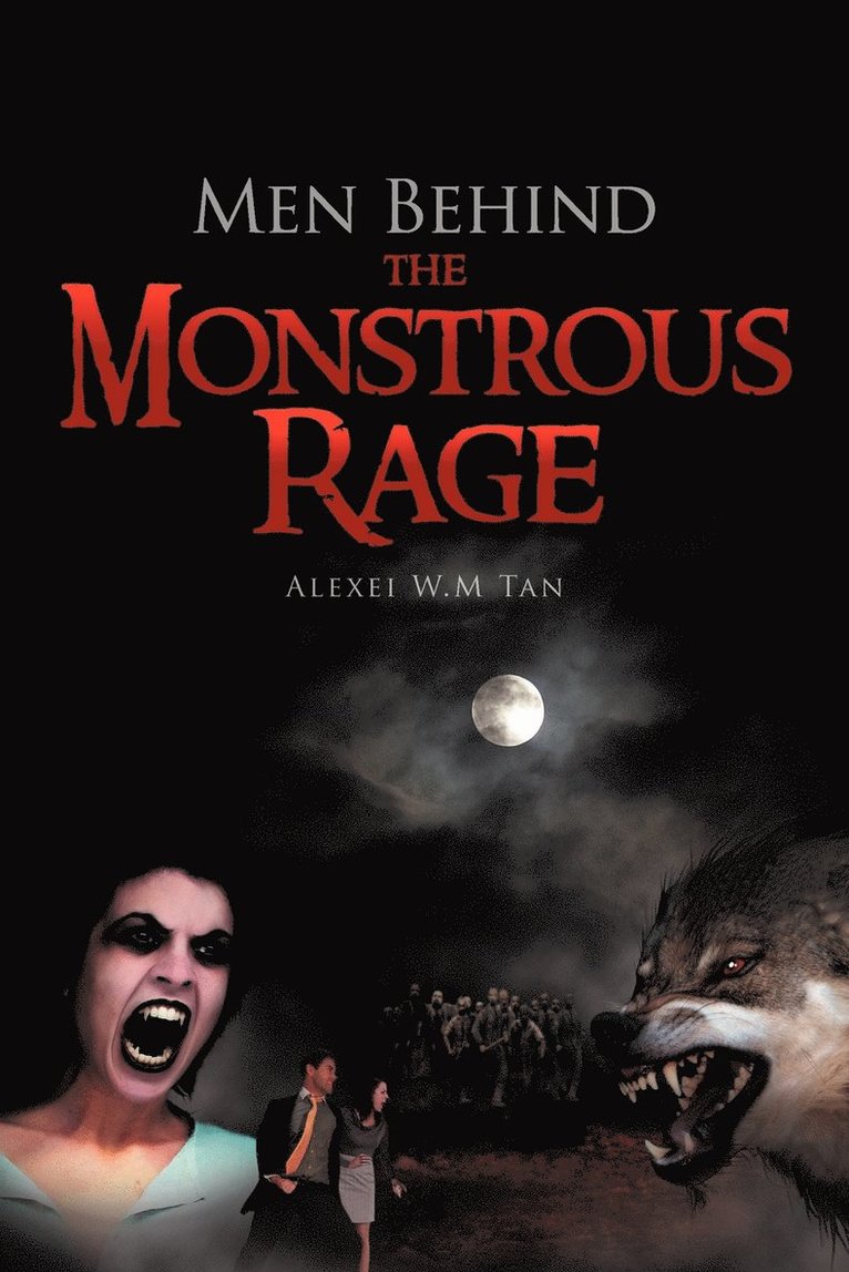 Men Behind the Monstrous Rage 1