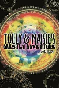 bokomslag Tolly and Maisie's Ghastly Adventure