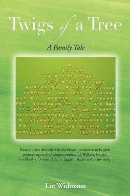 Lin Widmann - Twigs of a Tree A Family Tale, Häftad