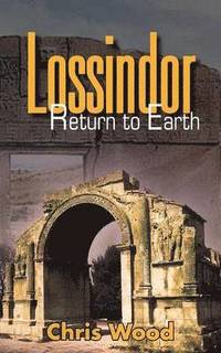 bokomslag Lossindor - Return to Earth