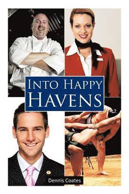 Dennis Coates - Into Happy Havens, Häftad