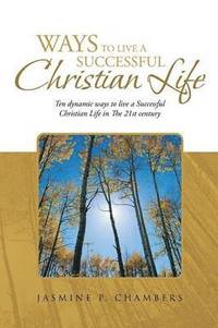 bokomslag Ways to Live A Successful Christian Life