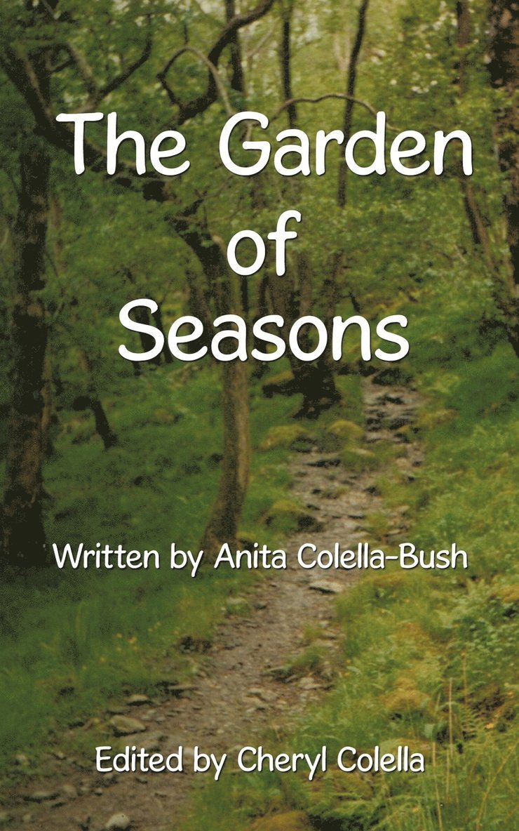 Anita Colella-Bush, Cheryl Colella - Garden of Seasons, Häftad