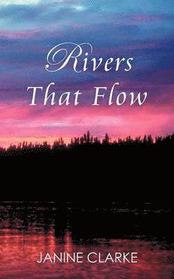 Rivers That Flow 1