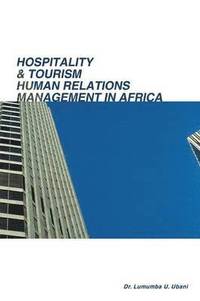 bokomslag Hospitality & Tourism Human Relations Management in Africa