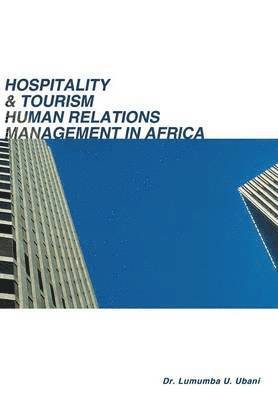 bokomslag Hospitality & Tourism Human Relations Management in Africa