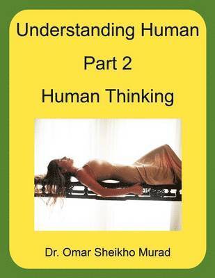 bokomslag Understanding Human, Part 2, Human Thinking