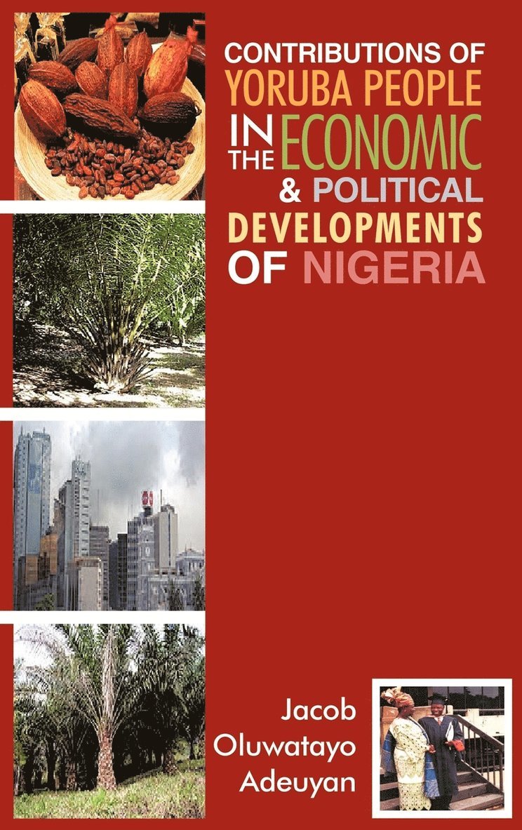 Contributions of Yoruba People in the Economic & Political Developments of Nigeria 1