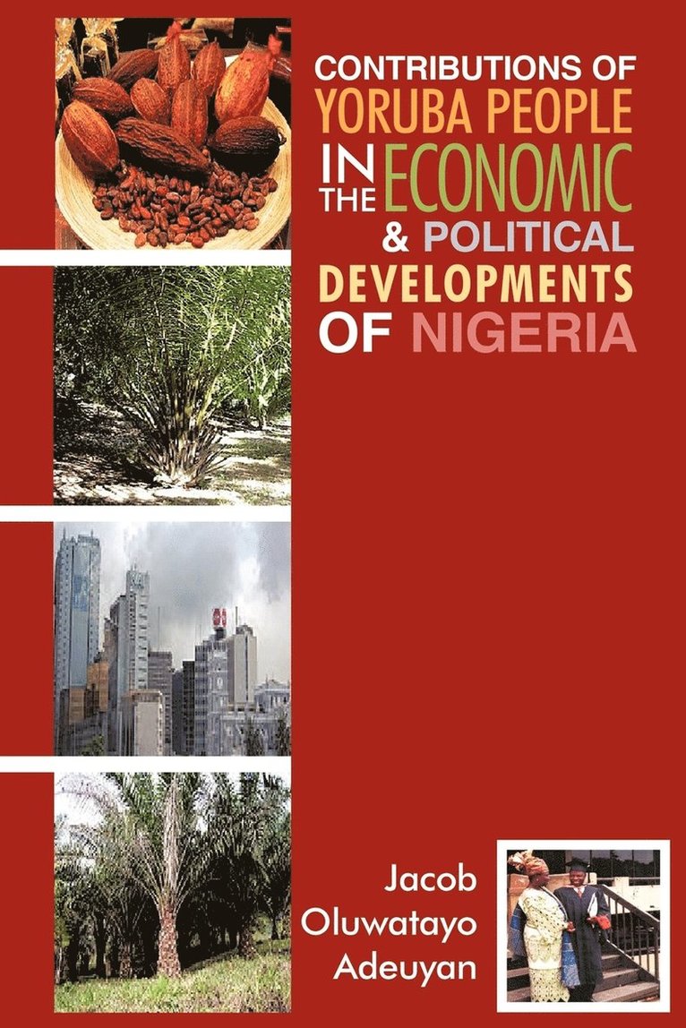 Contributions of Yoruba People in the Economic & Political Developments of Nigeria 1