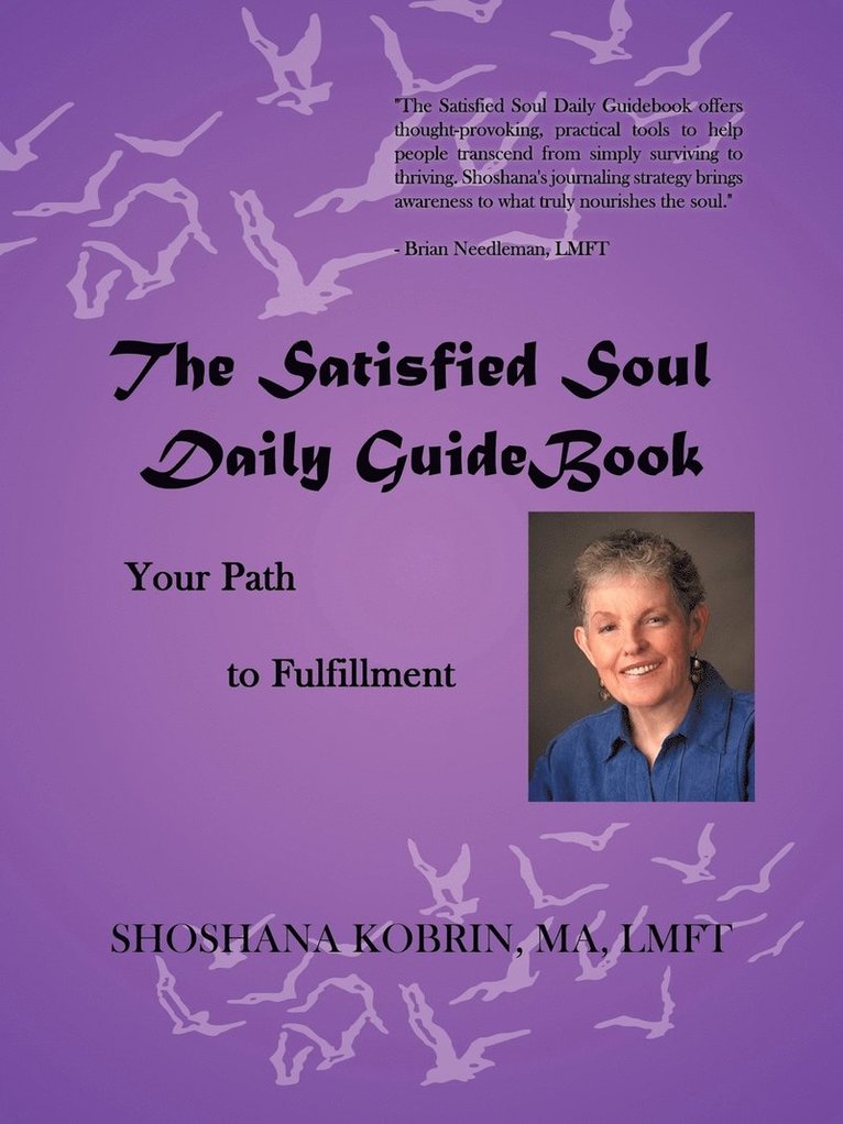 The Satisfied Soul Daily GuideBook 1