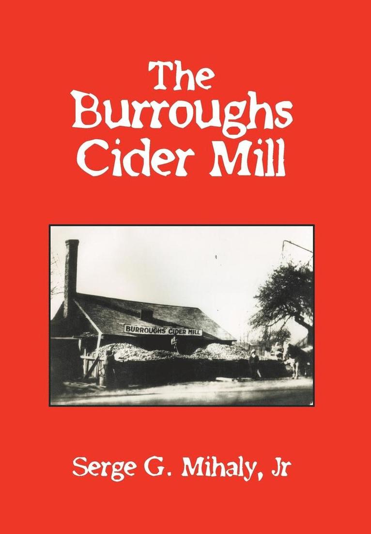 The Burroughs Cider Mill 1