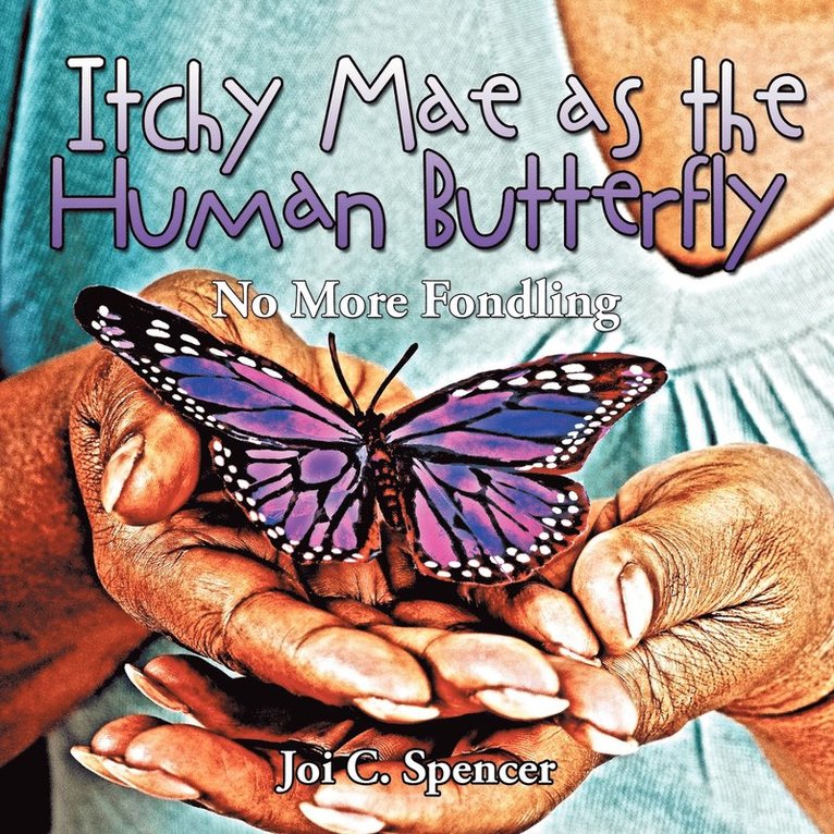 Itchy Mae as the Human Butterfly 1